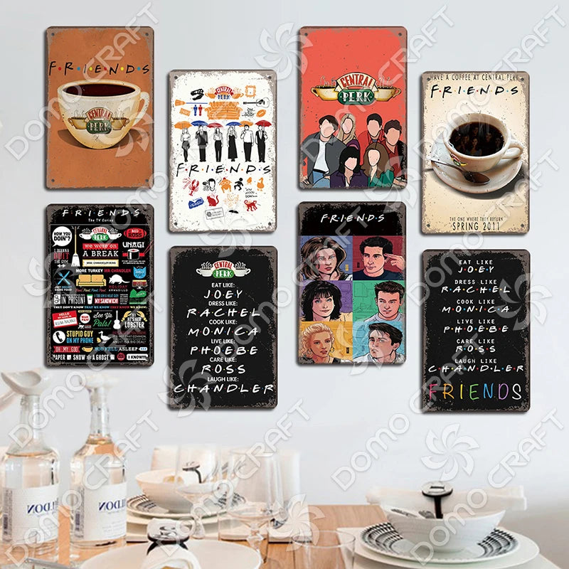 "Friends" Metal Signs