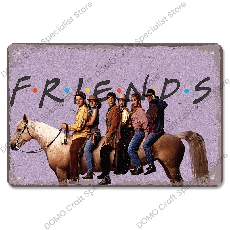 "Friends" Metal Signs