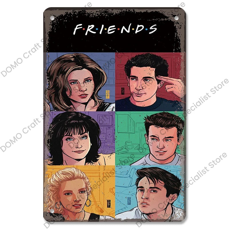 "Friends" Metal Signs