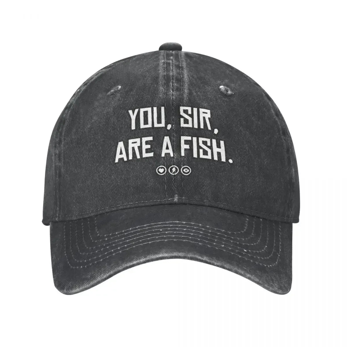 "You, sir, are a fish" Cap