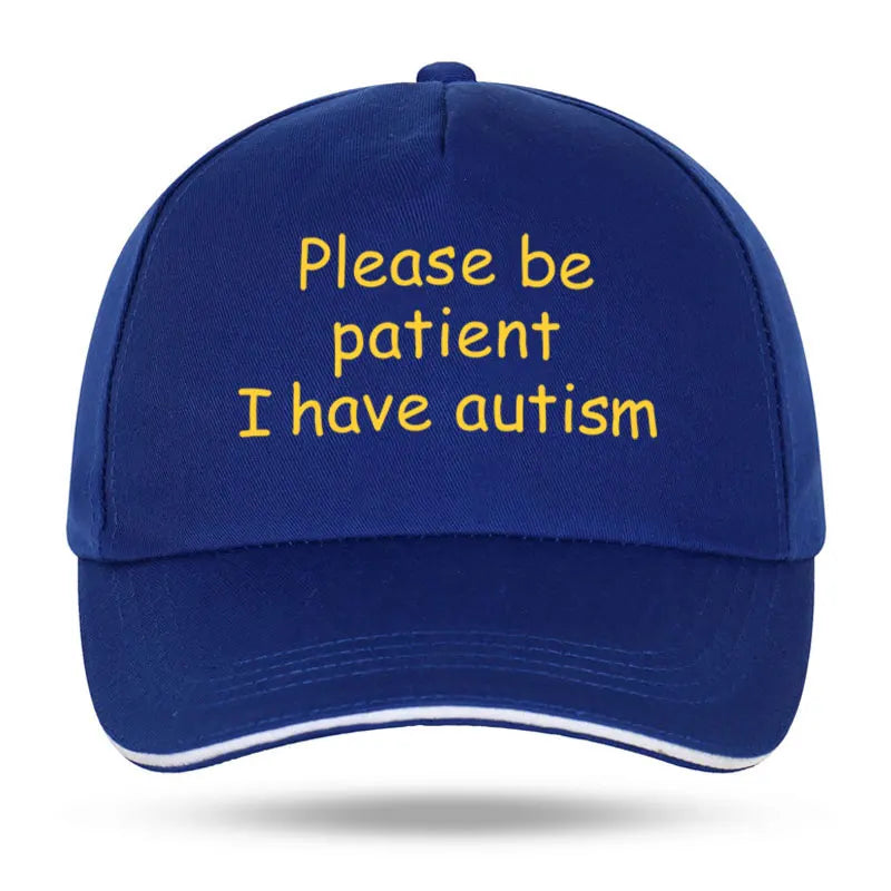 "Please Be Patient I Have Autism" Cap