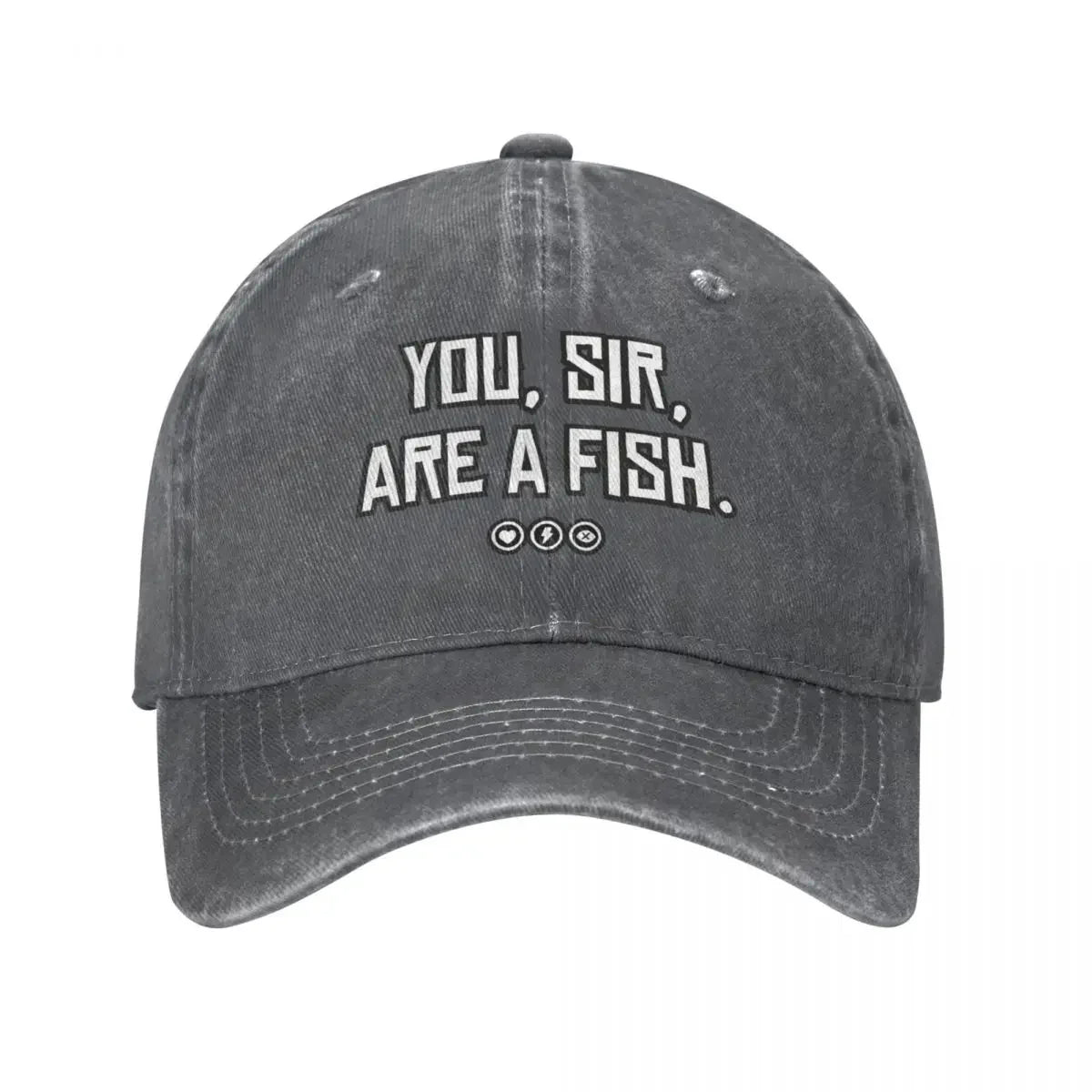 "You, sir, are a fish" Cap