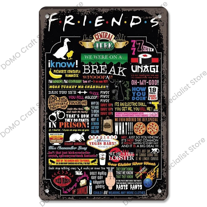 "Friends" Metal Signs