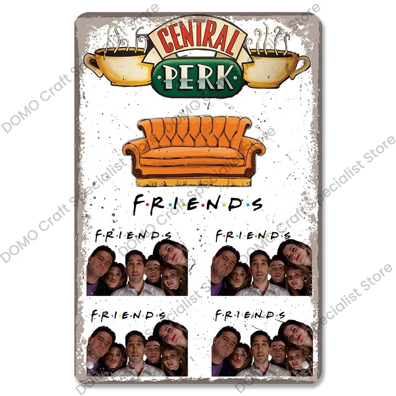 "Friends" Metal Signs