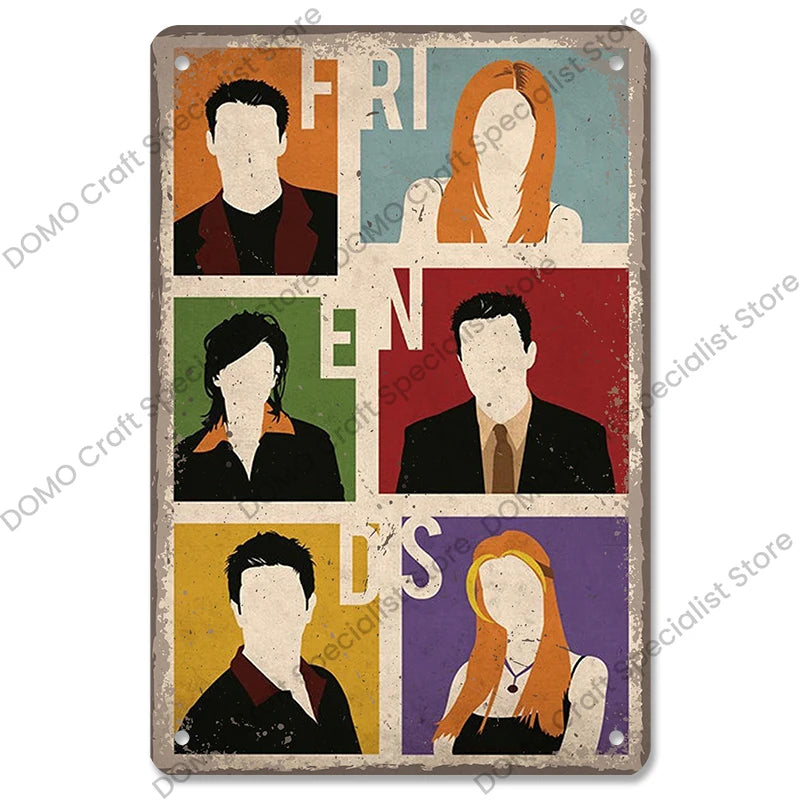 "Friends" Metal Signs